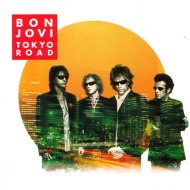 Bon Jovi - TOKYO ROAD